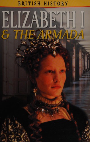 Elizabeth I: And the Armada (Snapping Turtle Guides)