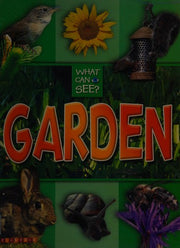 What Can I See?: Garden
