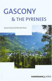 Gascony and the Pyrenees (Cadogan Guides)