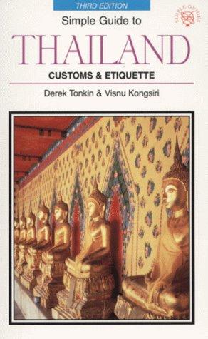 Thailand: Series 1: Customs & Etiquette (Simple Guides)