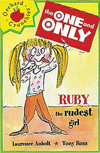 Ruby The Rudest Girl (One And Only Crunchies)