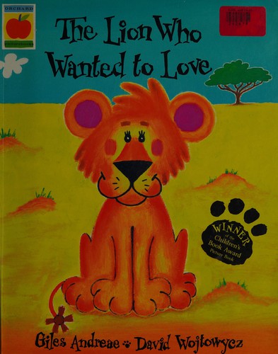 The Lion Who Wanted To Love