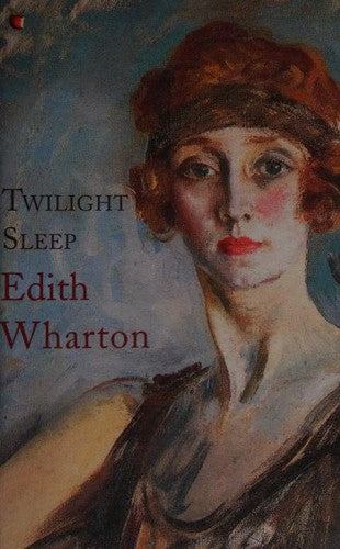 Twilight Sleep (Virago Modern Classics)