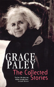 The Collected Stories of Grace Paley (Virago Modern Classics)