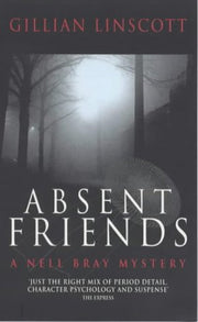 Absent Friends (A Nell Bray Mystery)