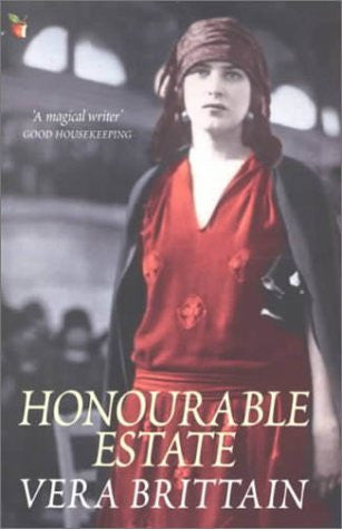 Honourable Estate: A Novel of Transition (Virago Modern Classics)