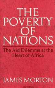 The Poverty of Nations: Aid Dilemma at the Heart of Africa