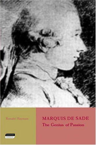 Marquis de Sade: The Genius of Passion (Tauris Parke Paperbacks)