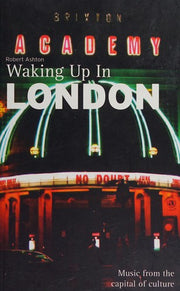 Waking Up in London
