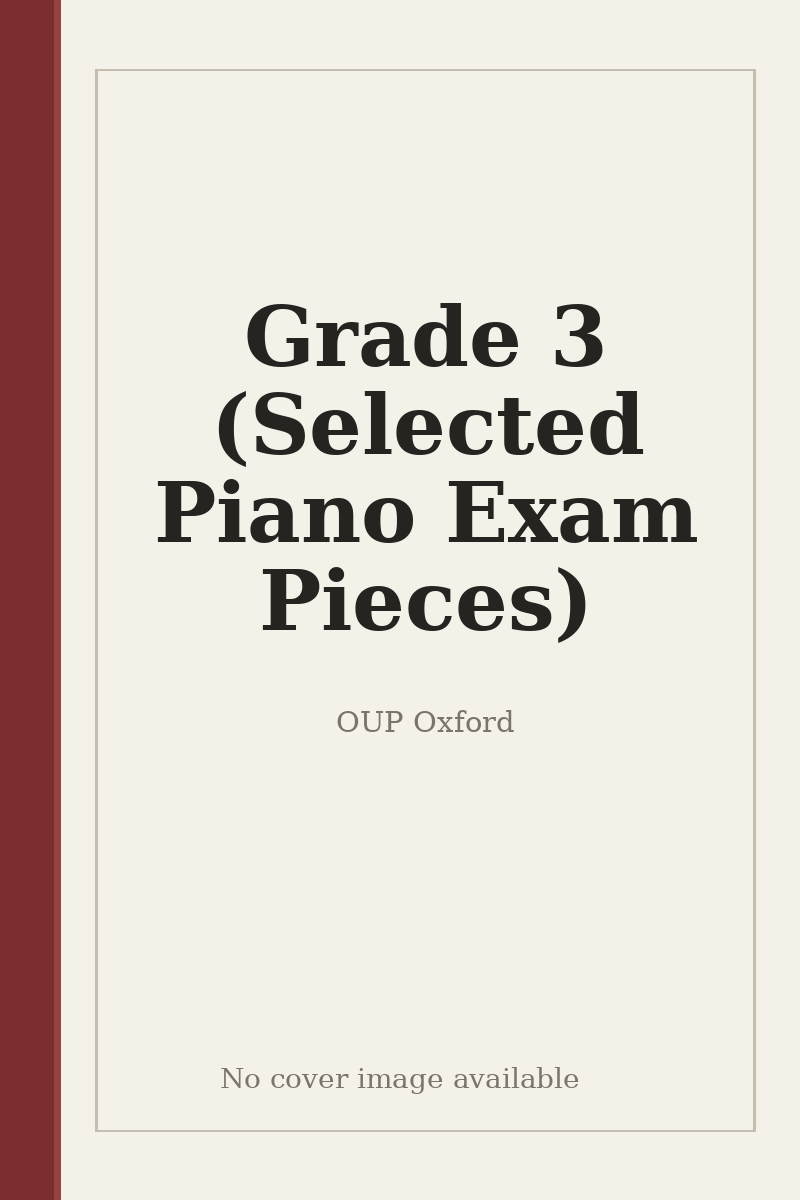 Grade 3 (Selected Piano Exam Pieces) - no cover image available