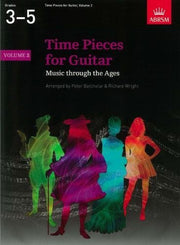 Time Pieces for Guitar, Volume 2: Music through the Ages in 2 Volumes (Time Pieces (ABRSM))