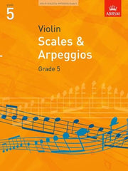 Grade 5 (Scales and Arpeggios for Violin)