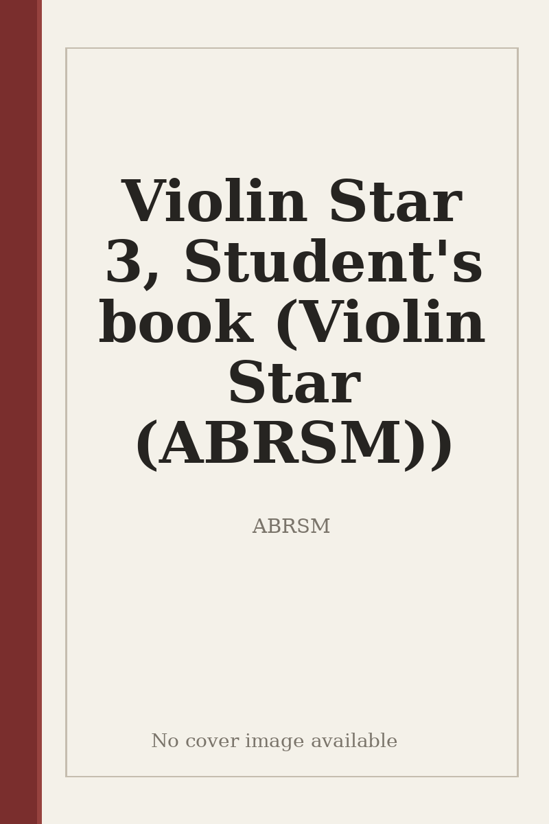 Violin Star 3, Student's book (Violin Star (ABRSM)) - no cover image available