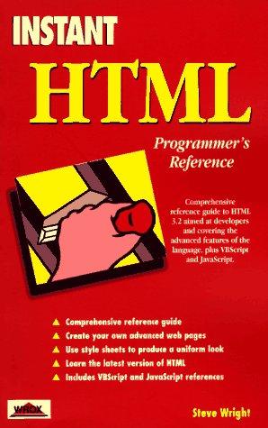 Instant HTML: Programmer's Reference