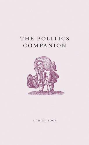 The Politics Companion (Companion's Series)