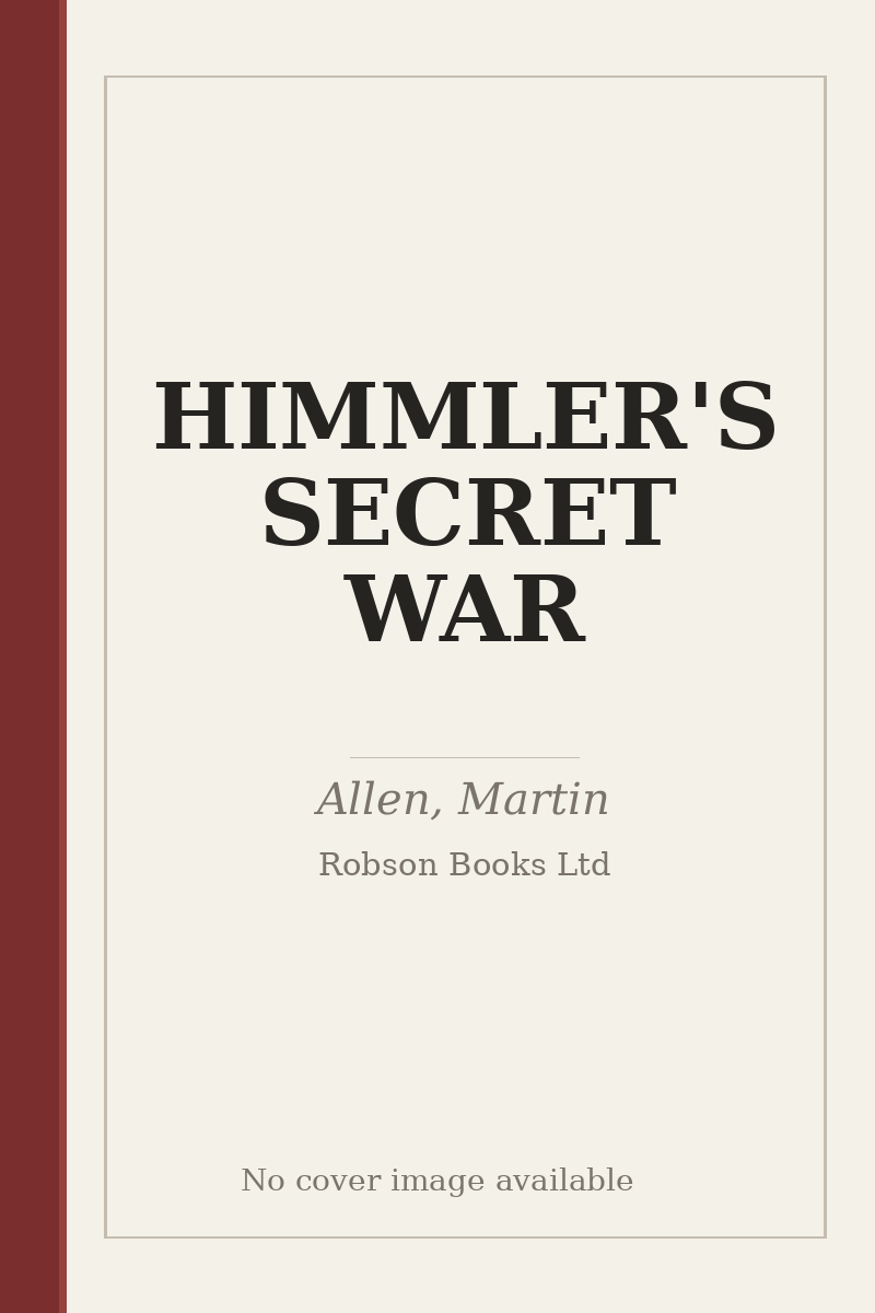 HIMMLER'S SECRET WAR - no cover image available
