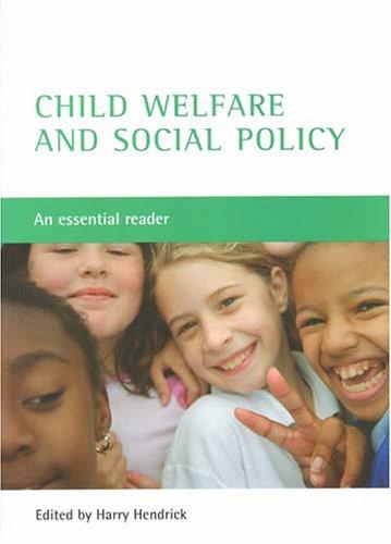 Child welfare and social policy: An essential reader