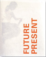 Future Present: Millennium Products from the Design Council: It Just Takes One Good Idea