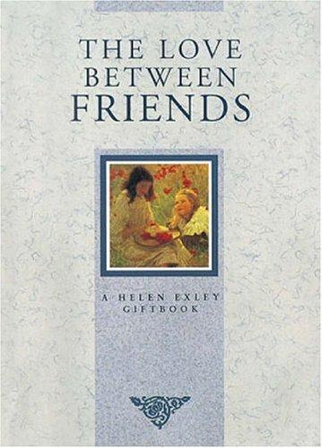 The Love Between Friends (Love Between... S.)