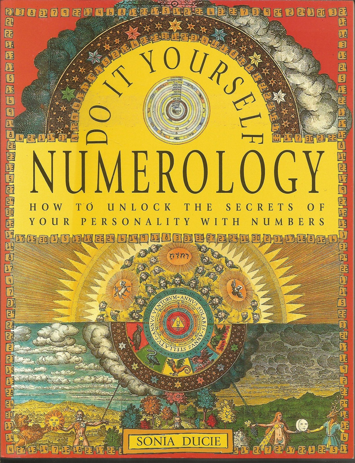 Do It Yourself Numerology: How to Unlock the Secrets of Your Personality with Numbers