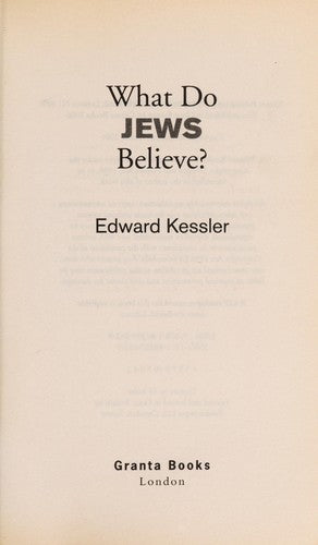 What Do Jews Believe? (What Do We Believe)