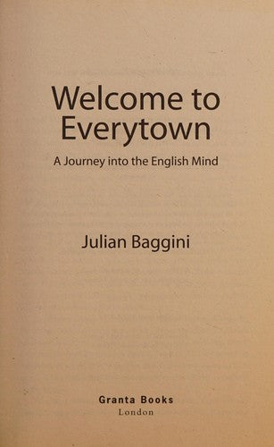 Welcome To Everytown: A Journey Into The English Mind