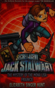 Jack Stalwart: The Mystery of the Mona Lisa: France: Book 3 (Jack Stalwart, 3)
