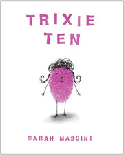 Trixie Ten