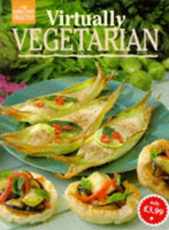 Virtually Vegetarian (Good Cook's Collection S.)