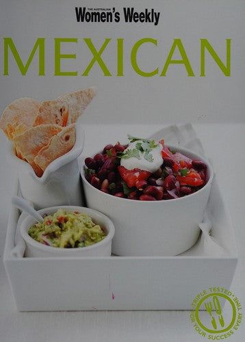 Mexican (The Australian Women's Weekly Essentials)
