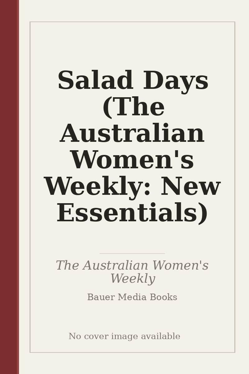 Salad Days (The Australian Women's Weekly: New Essentials) - no cover image available