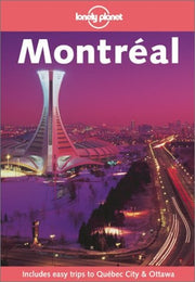 Montreal (Lonely Planet City Guides)