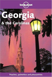 Georgia and the Carolinas (Lonely Planet Regional Guides)