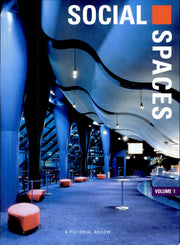 Social Spaces: v.1: A Pictorial Review: Vol 1 (International Spaces)