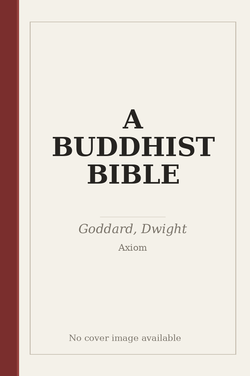 A BUDDHIST BIBLE - no cover image available
