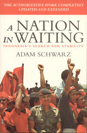 A Nation in Waiting: Indonesia's Search for Stability