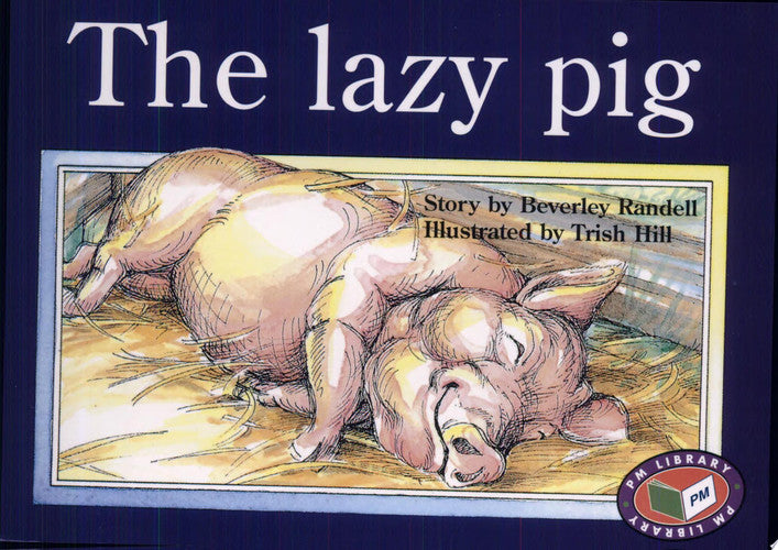 The lazy pig