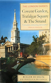 Covent Garden, Trafalgar Square and the Strand: 2 (London Guides)