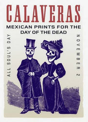 Calaveras: Mexican Prints for the Day of the Dead