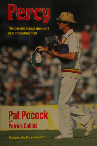 Percy: The Perspicacious Memoirs of a Cricketing Man