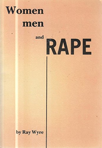 WOMEN MEN AND RAPE.