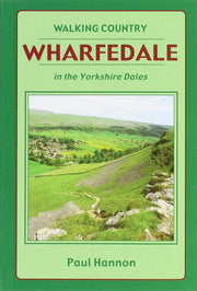Wharfedale: In the Yorkshire Dales: No. 16 (Walking Country S.)