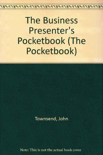 The Business Presenter's Pocketbook (The Pocketbook)