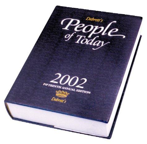 Debrett's People of Today 2002