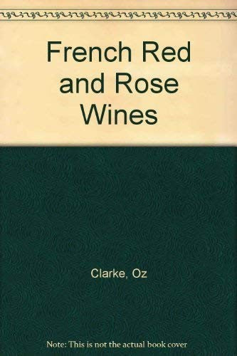 French Red and Rose Wines