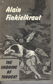 The Undoing of Thought