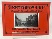 Hertfordshire: A Portrait in Old Picture Postcards v. 2 - Central and South East
