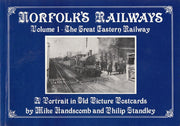 The Great Eastern Railway (v. 1) (Norfolk's Railways)