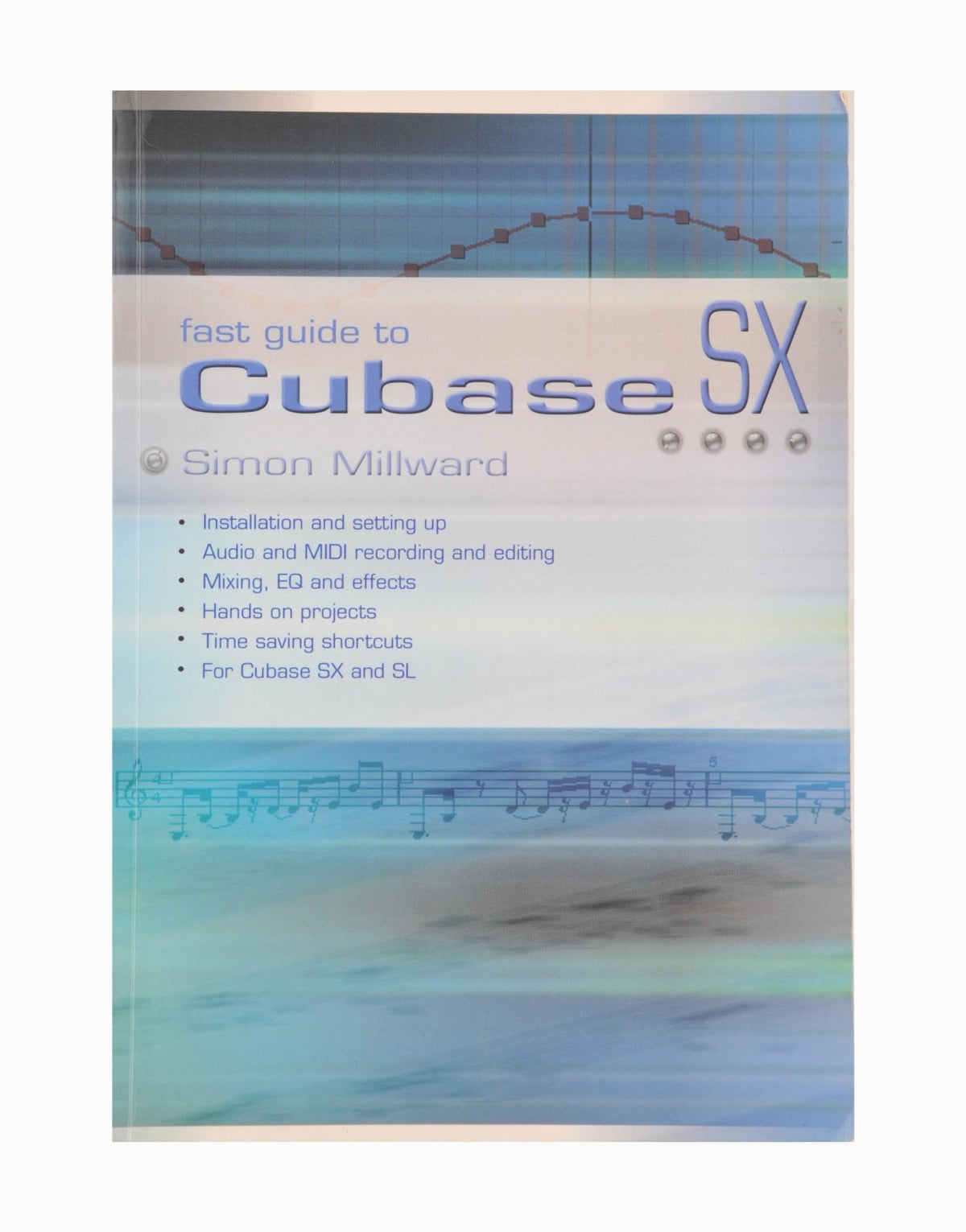 Fast Guide to Cubase SX