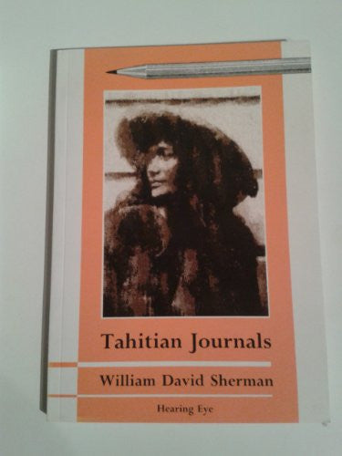 Tahitian Journals: In Search of Taata Mata